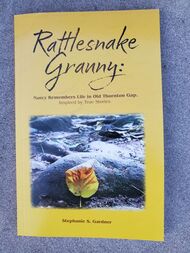 Front cover Rattlesnake Granny - Nancy Remembers Life in Old Thornton Gap, Inspired by True Stories