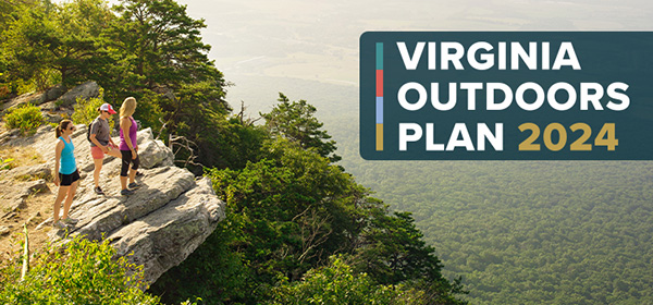 a family looking out from a rocky outcrop on a hike with text Virginia Outdoors Plan 2024
